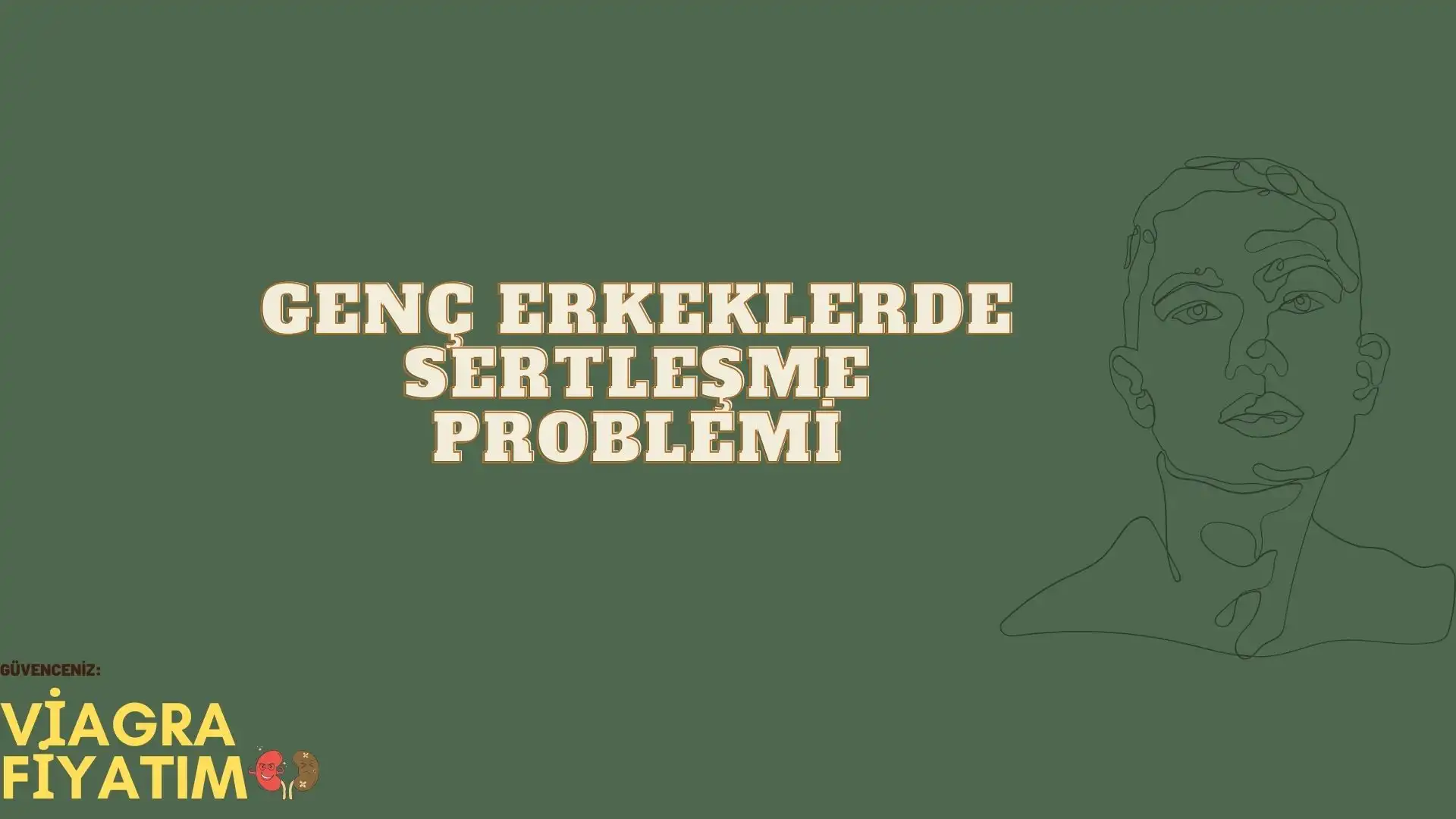 Genç Erkeklerde Sertleşme Problemi