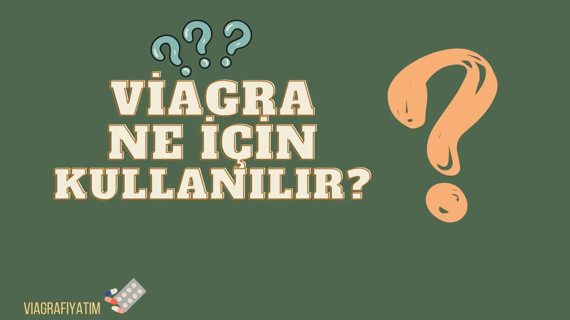 Viagra Ne İçin Kullanılır